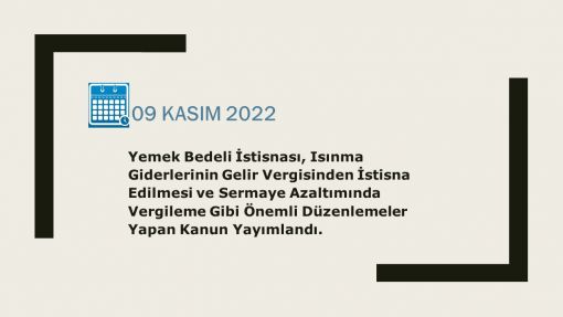 Yemek Bedeli İstisnası, Isınma Giderlerinin Gelir Vergisinden İstisna Edilmesi ve Sermaye Azaltımında Vergileme Gibi Önemli Düzenlemeler Yapan Kanun Yayımlandı.
