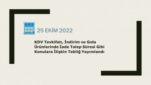 KDV Tevkifatı, İndirim ve Gıda Ürünlerinde İade Talep Süresi Gibi Konulara İlişkin Tebliğ Yayımlandı.
